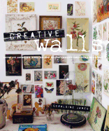 Creative Walls: How to Display and Enjoy Your Treasured Collections