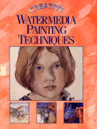 Creative Watermedia Painting Techniques