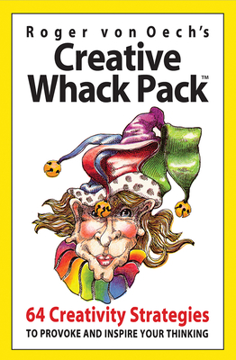 Creative Whack Pack - Von Oech, Roger (Created by)