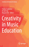 Creativity in Music Education