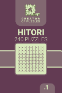 Creator of puzzles - Hitori 240 (Volume 1)