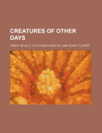 Creatures of Other Days