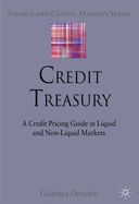 Credit Treasury: A Credit Pricing Guide in Liquid and Non-Liquid Markets