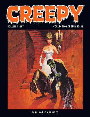 Creepy Archives Volume 8 - Brennan, T Casey, and McGregor, Don, and Cuti, Nicola (Foreword by)