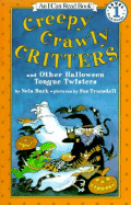 Creepy Crawly Critters: And Other Halloween Tongue Twisters