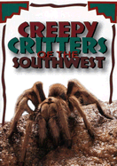 Creepy Critters of the Southwest