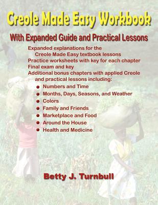 Creole Made Easy Workbook - Turnbull, Betty J