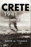 Crete 1941: The Battle at Sea