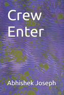 Crew Enter