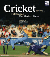Cricket: Celebrating the Modern Game Around the World