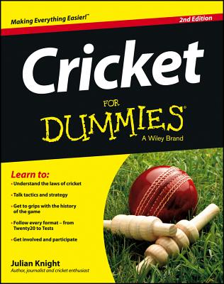 Cricket For Dummies - Knight, Julian