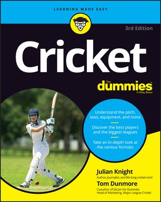 Cricket for Dummies - Knight, Julian, and Dunmore, Tom