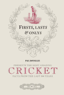 Cricket: Presents the Most Amazing Facts from the Last 500 Years. Paul Donnelley