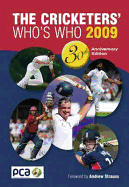 Cricketers' Who's Who 2009 - Heatley, Michael (Editor), and Lockwood, Richard (Contributions by)