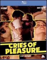 Cries of Pleasure [Blu-ray]