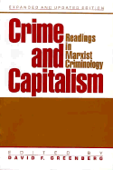 Crime and Capitalism: Readings in Marxist Crimonology - Greenberg, David