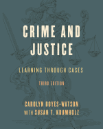 Crime and Justice: Learning Through Cases