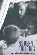 Crime and Justice, Volume 15: Modern Policing Volume 15