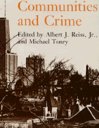 Crime and Justice, Volume 8: Communities and Crime Volume 8
