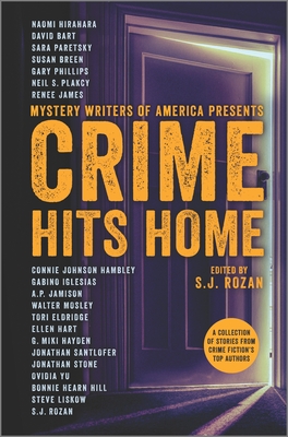 Crime Hits Home: A Collection of Stories from Crime Fiction's Top Authors - Rozan, S J