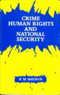 Crime, Human Rights, and National Security