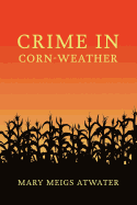 Crime in Corn-Weather