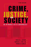 Crime, Justice, and Society: An Introduction to Criminology - Berger, Ronald J