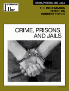 Crime, Prisons, and Jails