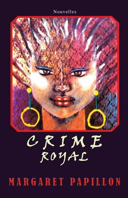 Crime Royal - Papillon, Margaret