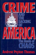 Crime & Sacking of America (H) - Thomas, Andrew Peyton