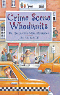 Crime Scene Whodunits: Dr. Quicksolve Mini-Mysteries