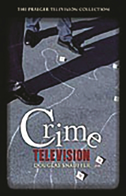 Crime Television - Snauffer, Douglas