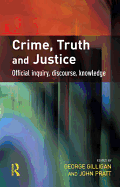 Crime, Truth and Justice