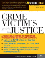 Crime Victim's Guide to Justice - Boland, Mary