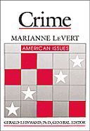 Crime - LeVert, Marianne, and Leinwand, Gerald (Editor)