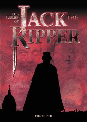 Crimes of Jack the Ripper - Roland, Paul