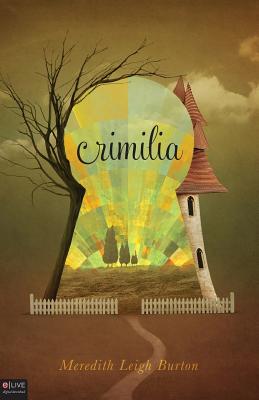 Crimilia - Burton, Meredith Leigh