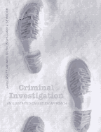 Criminal Investigation: An Illustrated Case Study Approach