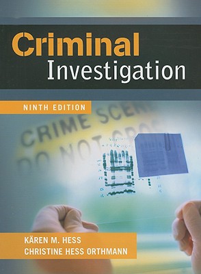 Criminal Investigation - Hess, Karen M, and Hess Orthmann, Christine