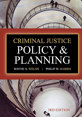Criminal Justice Policy and Planning - 