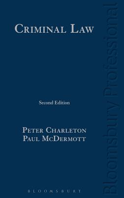 Criminal Law: Second Edition - McDermott, Paul A, and Charleton, Peter