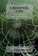 Criminal Law: Text, Cases, and Materials