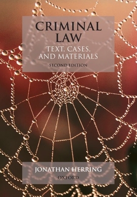 Criminal Law: Text, Cases and Materials - Herring, Jonathan