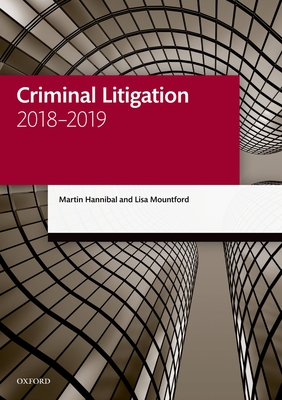 Criminal Litigation 2018-2019 - Hannibal, Martin, and Mountford, Lisa
