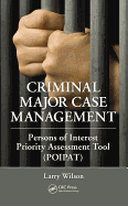 Criminal Major Case Management: Persons of Interest Priority Assessment Tool (Poipat)