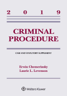Criminal Procedure: 2019 Case and Statutory Supplement