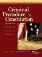 Criminal Procedure and the Constitution: Leading Supreme Court Cases and Introductory Text, 2020