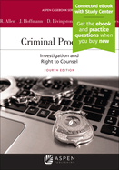 Criminal Procedure: Investigation and the Right to Counsel [Connected eBook with Study Center]