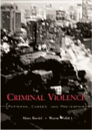 Criminal Violence: Patterns, Causes, and Prevention - Riedel, Marc