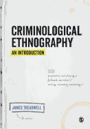 Criminological Ethnography: An Introduction